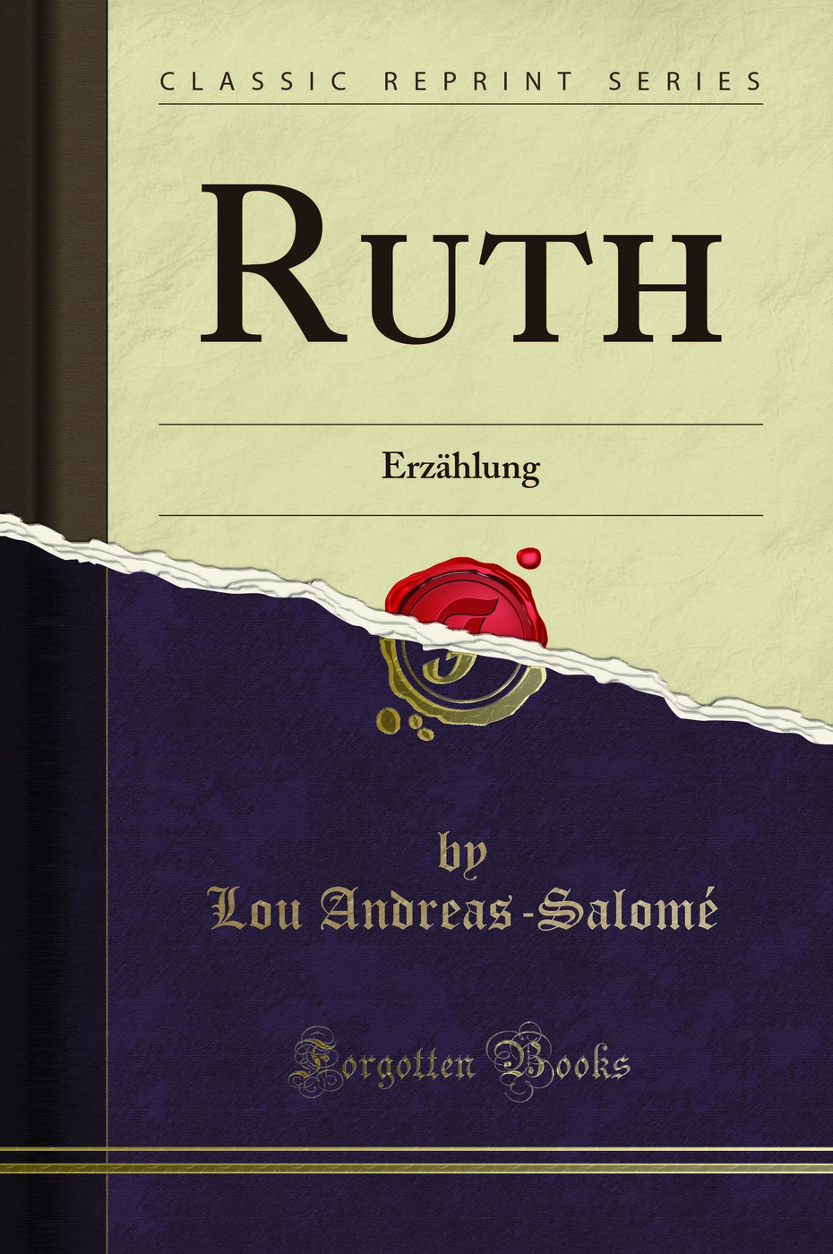 Ruth: Erzählung (Classic Reprint)
