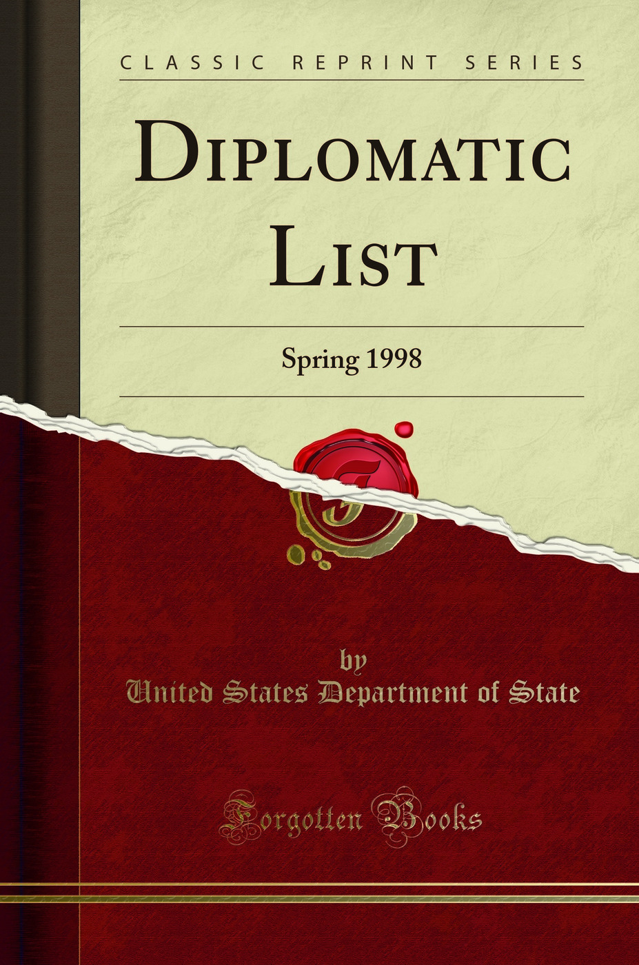 Diplomatic List: Spring 1998 (Classic Reprint)