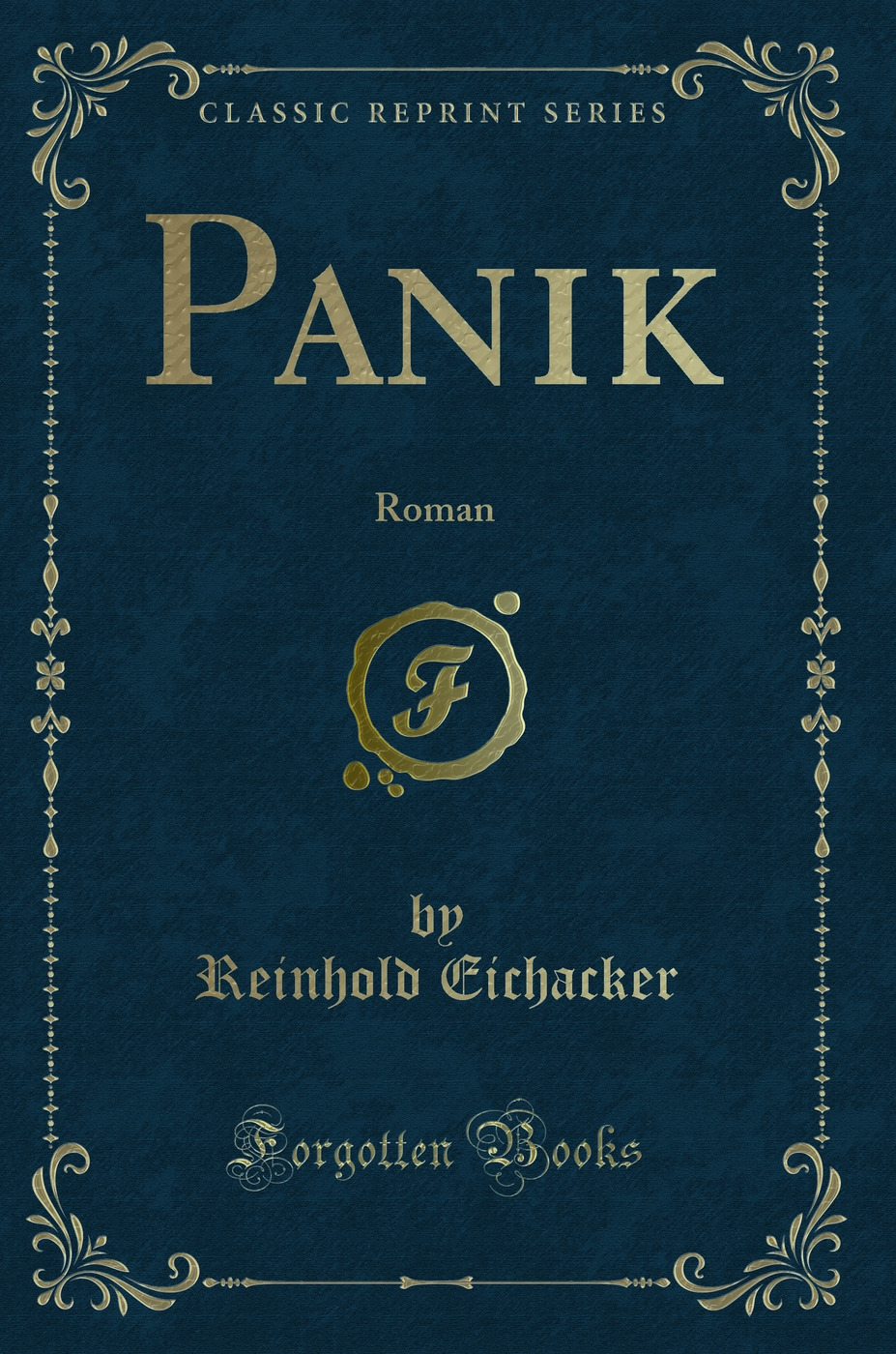 Panik: Roman (Classic Reprint)