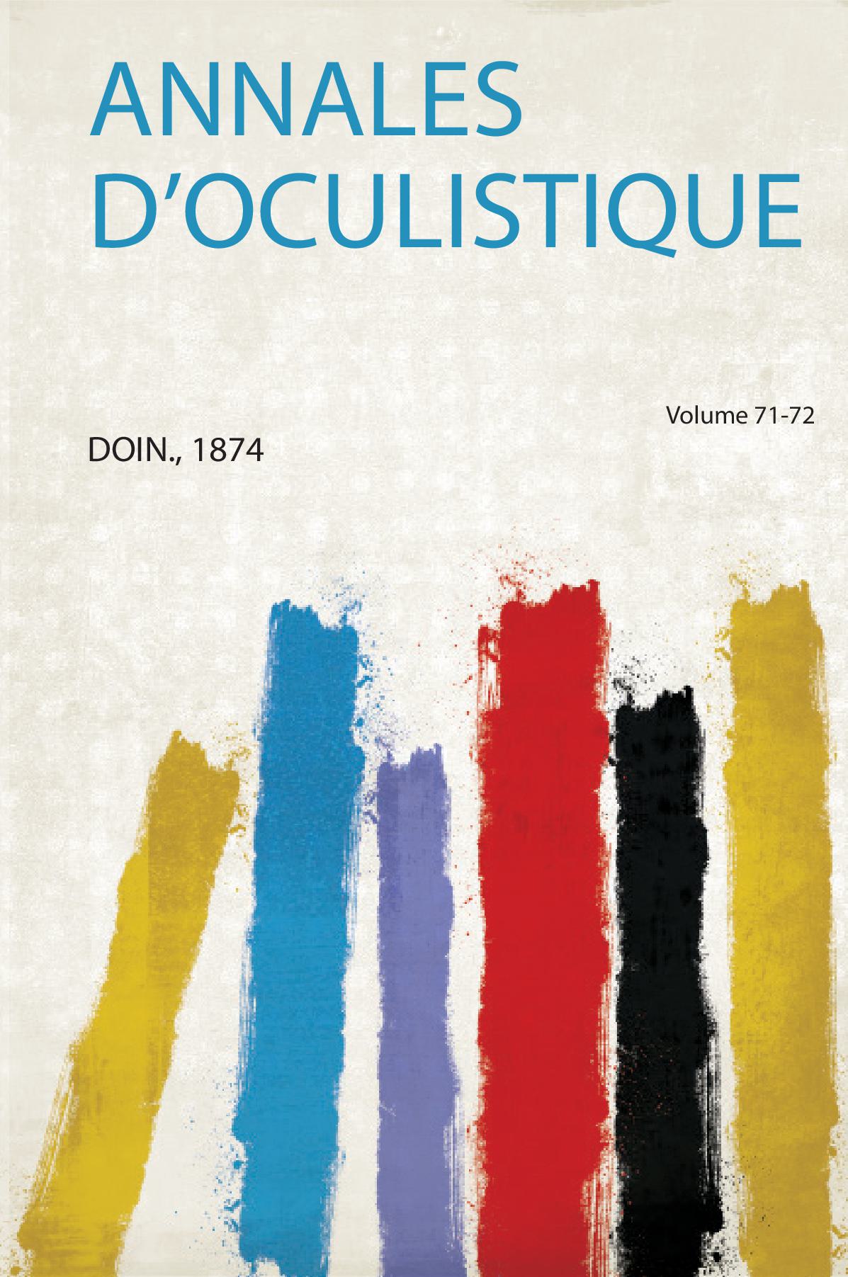 Annales D'oculistique Volume 71-72