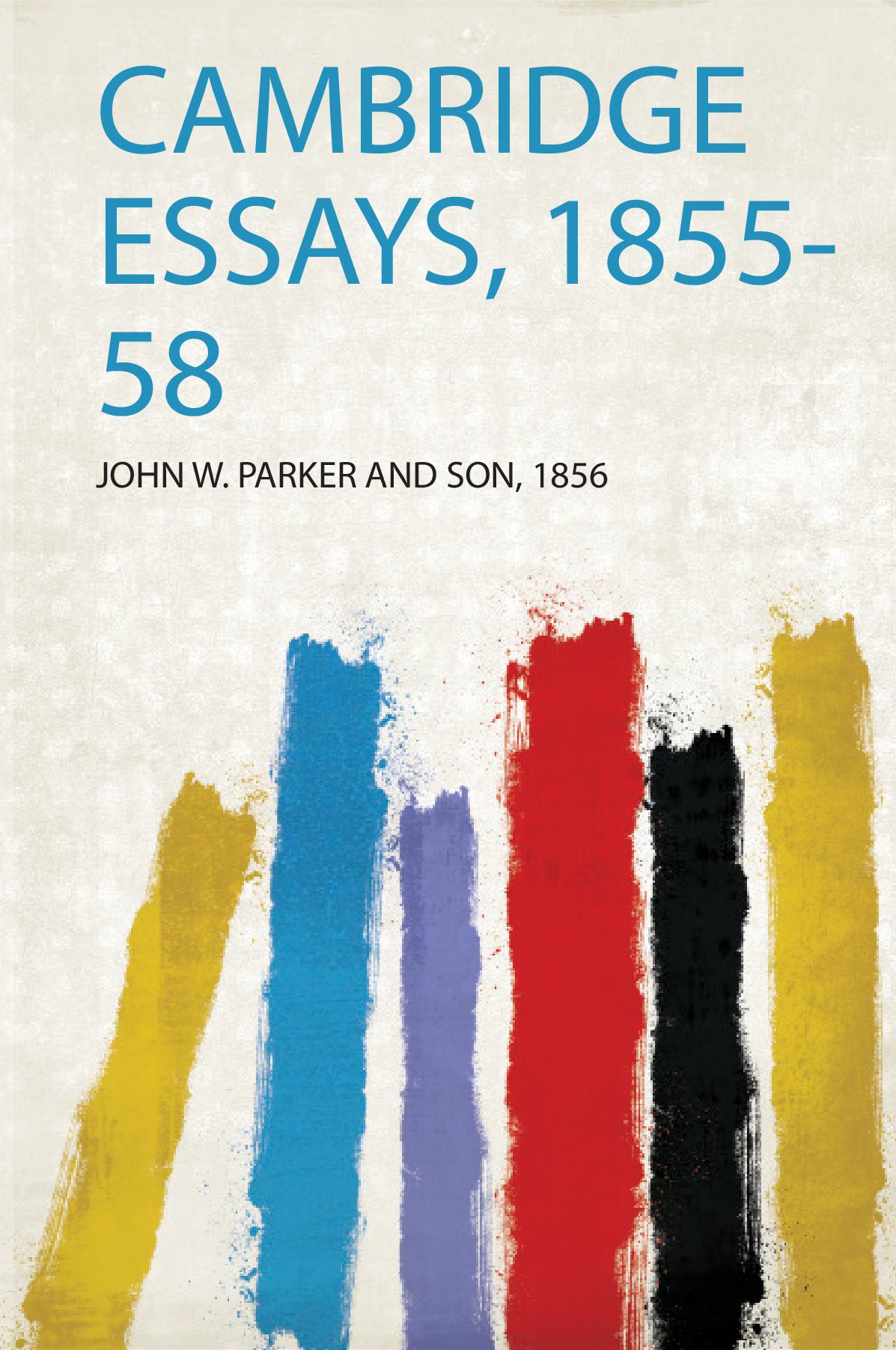 Cambridge Essays, 1855-58