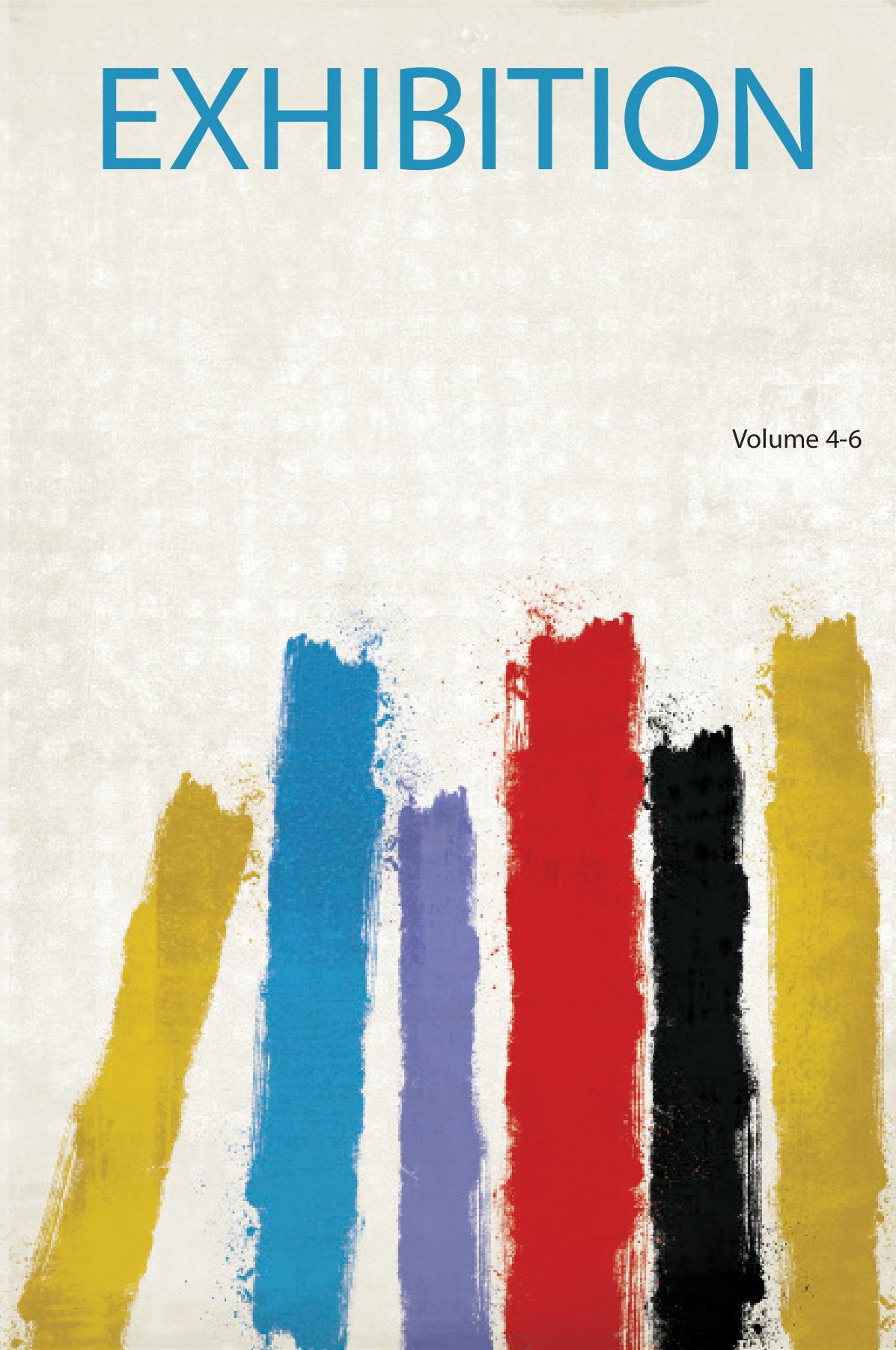 Exhibition Volume 4-6