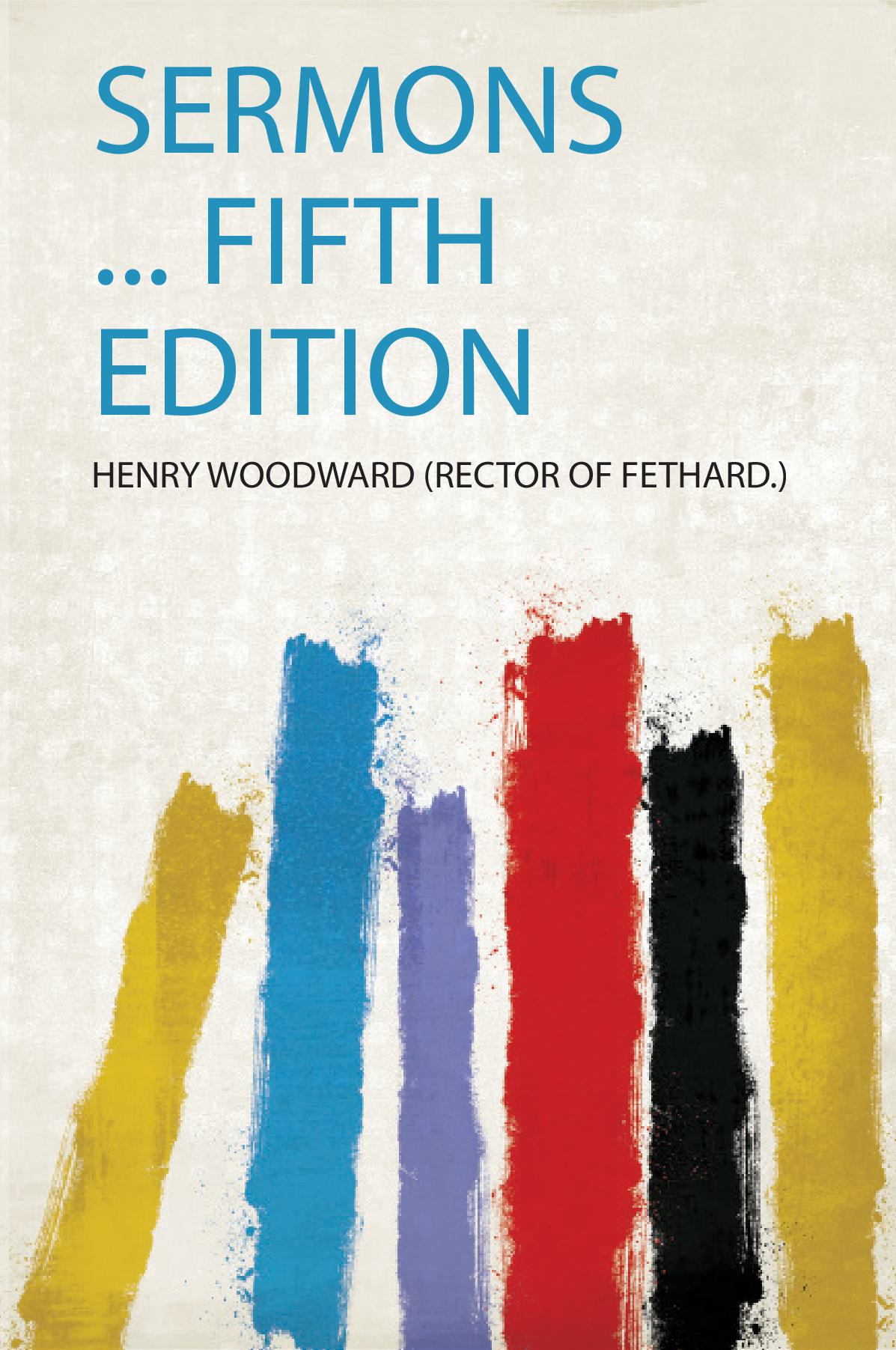 Sermons ... Fifth Edition