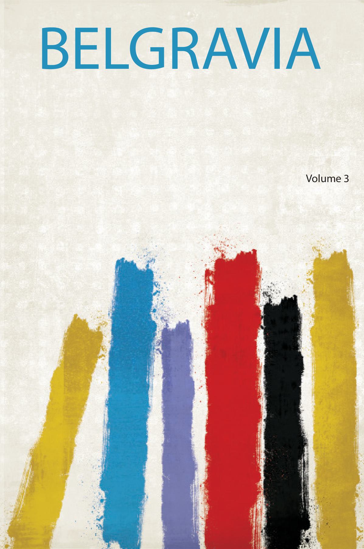 Belgravia Volume 3