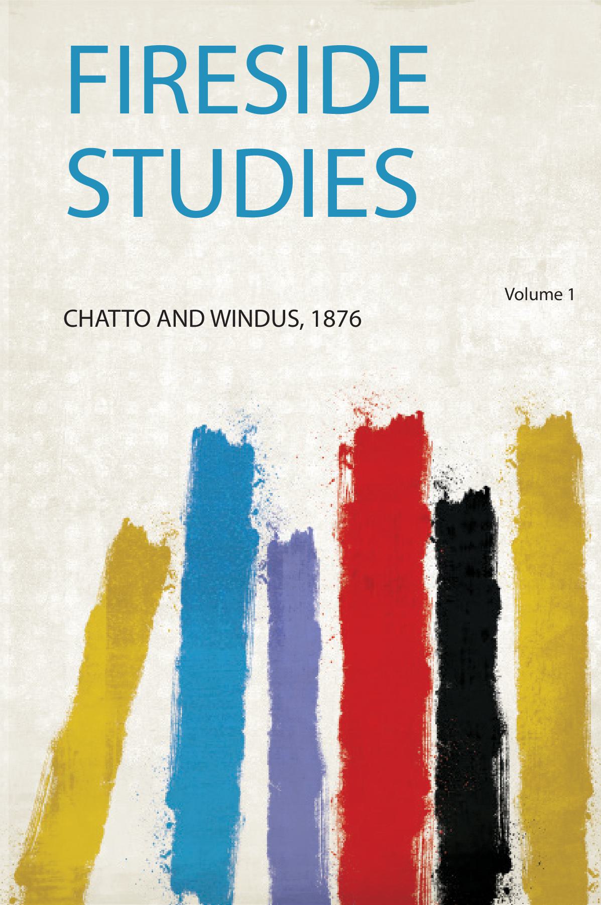 Fireside Studies Volume 1