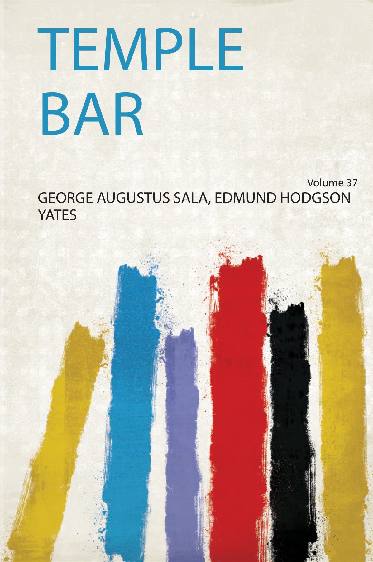 Temple Bar Volume 37
