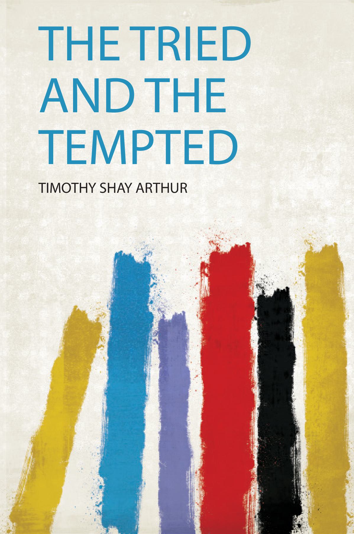 The Tried and the Tempted