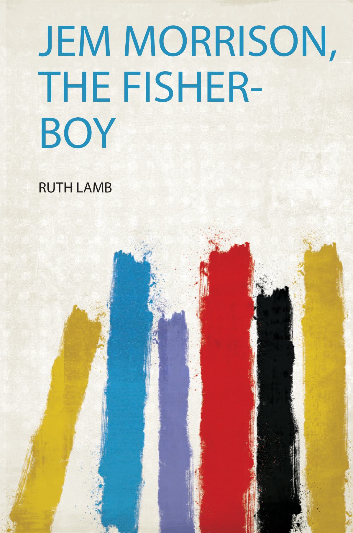 Jem Morrison, the Fisher-Boy