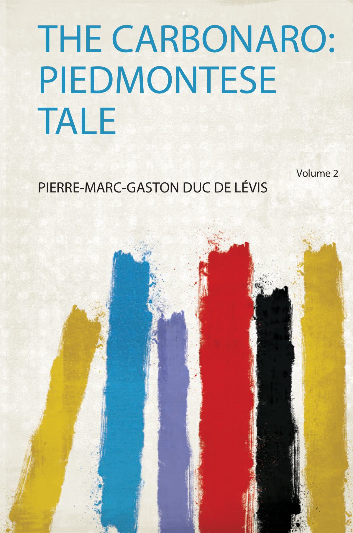 The Carbonaro: Piedmontese Tale Volume 2