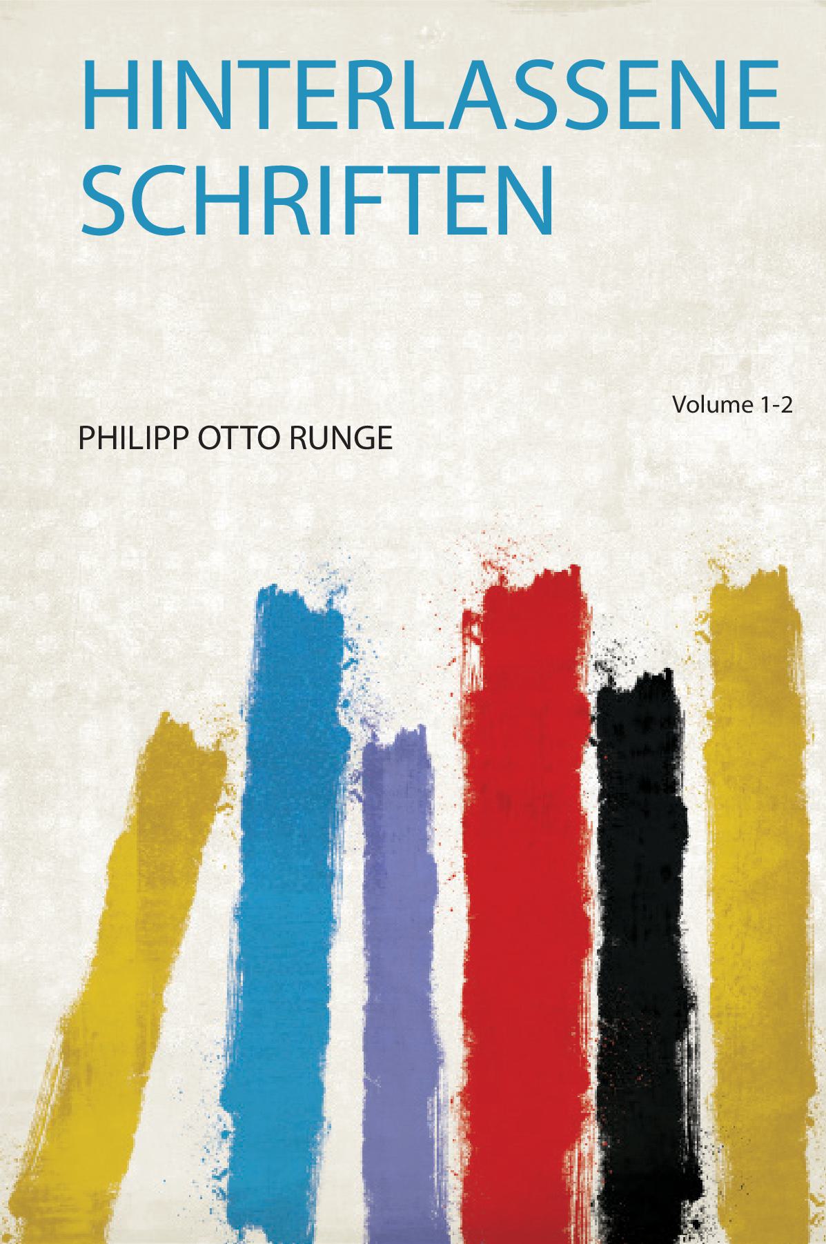 Hinterlassene Schriften Volume 1-2