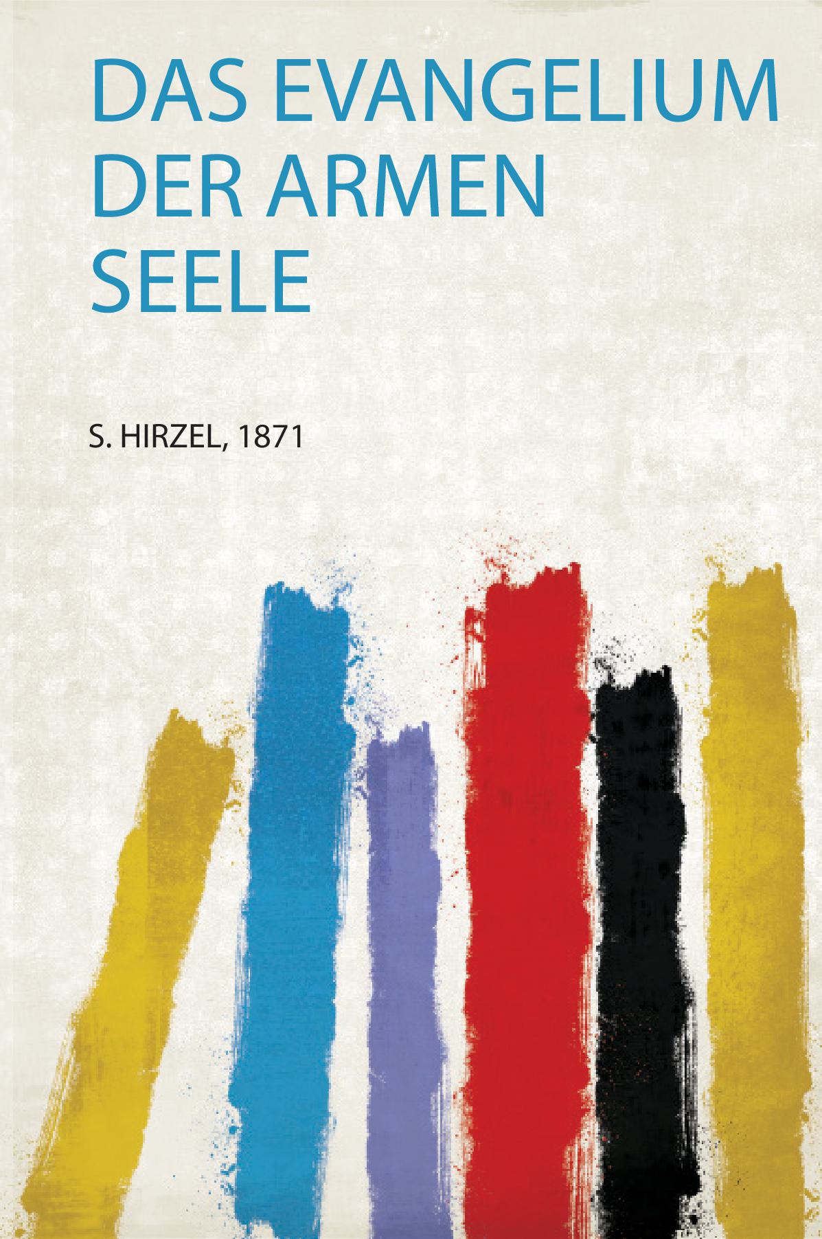 Das Evangelium Der Armen Seele