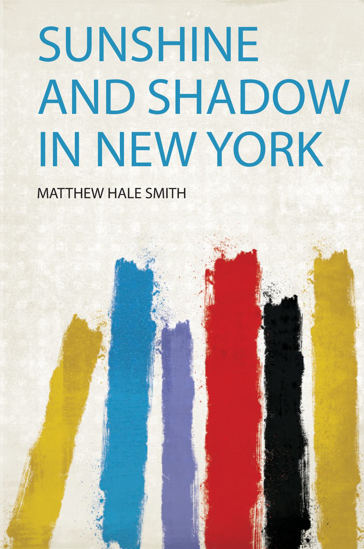 Sunshine and Shadow in New York