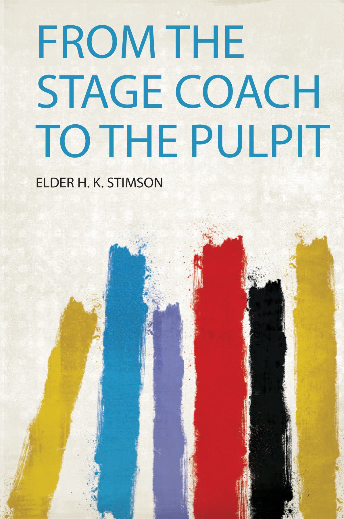 From the Stage Coach to the Pulpit