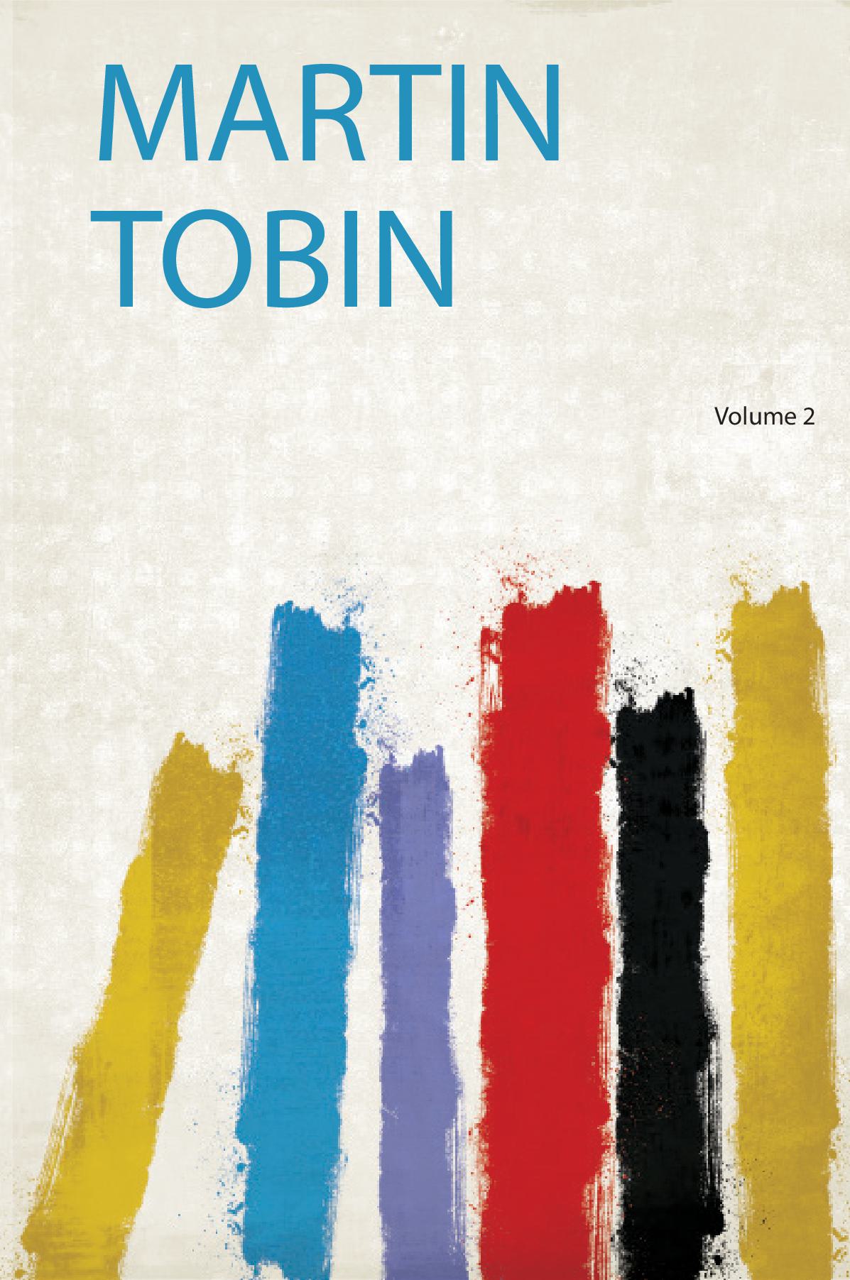 Martin Tobin Volume 2