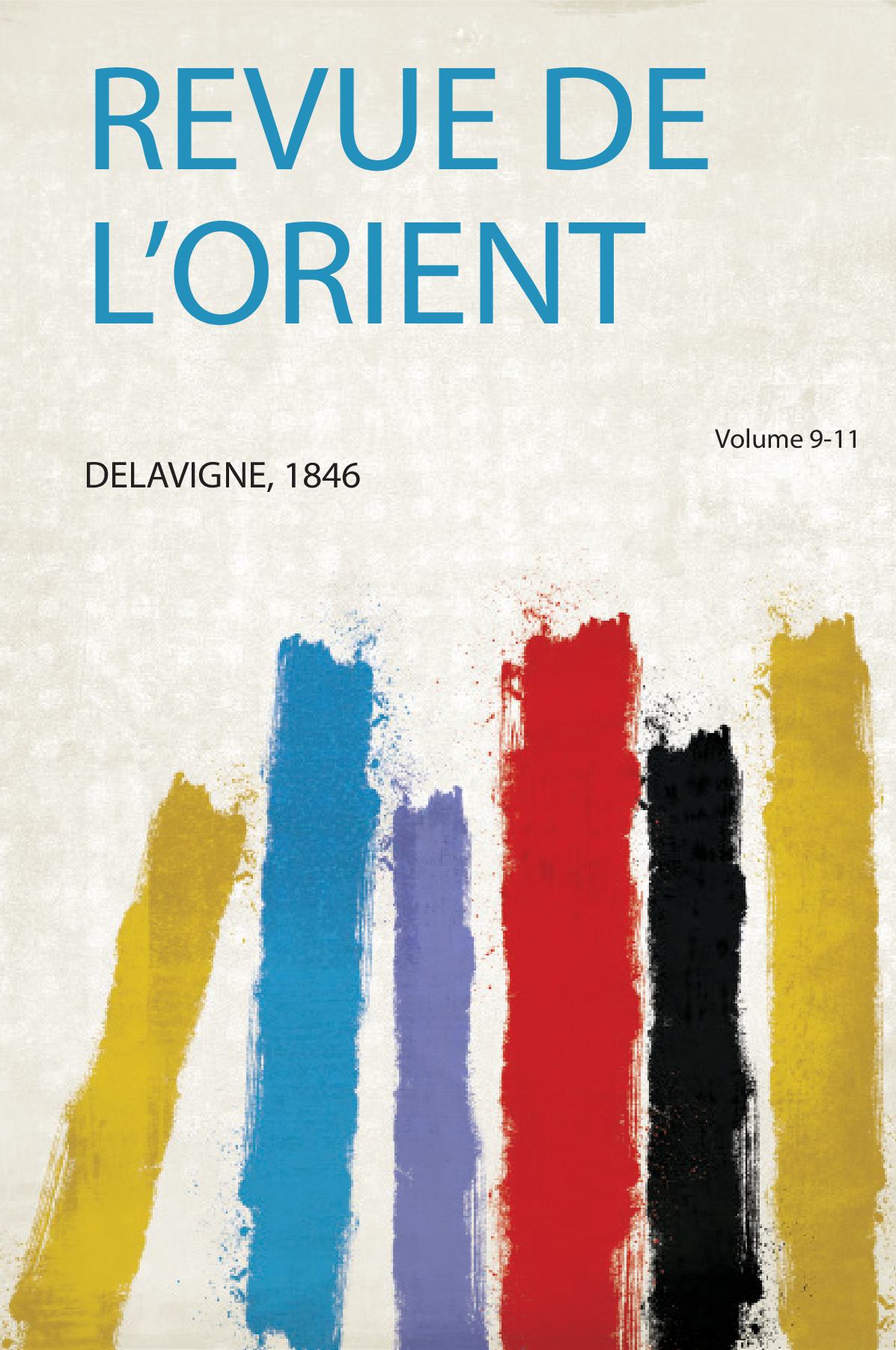 Revue De L'orient Volume 9-11