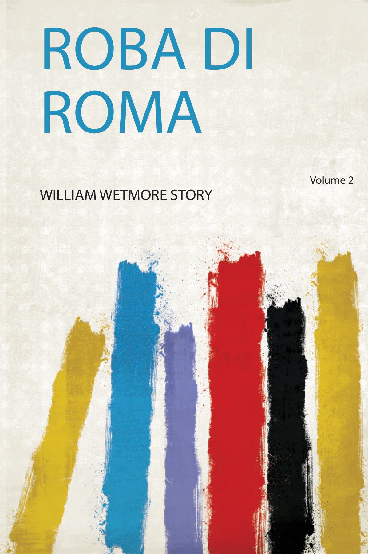 Roba Di Roma Volume 2