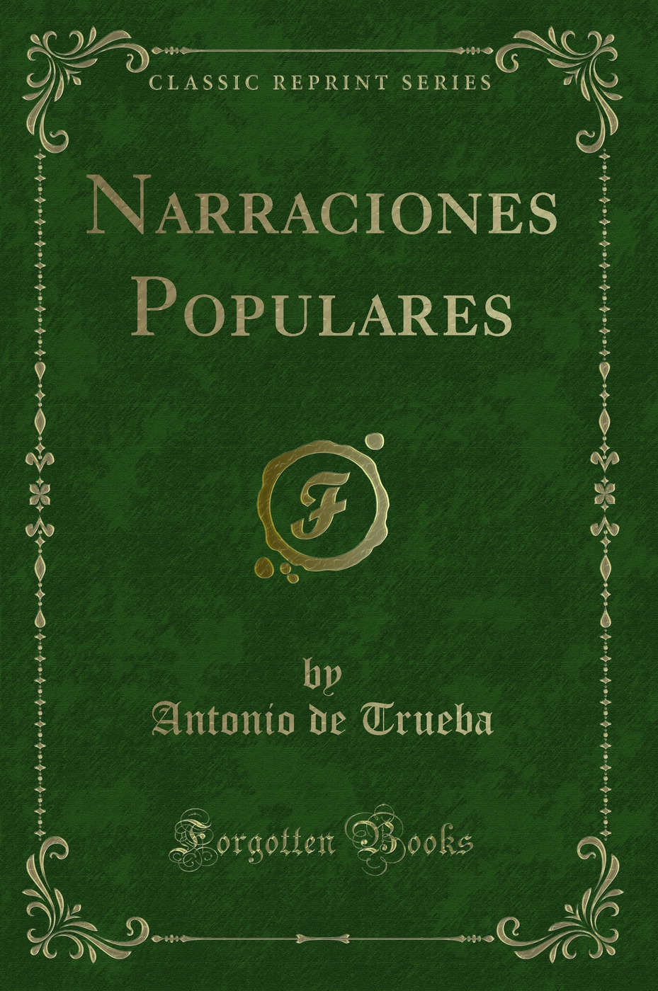 Narraciones Populares (Classic Reprint)