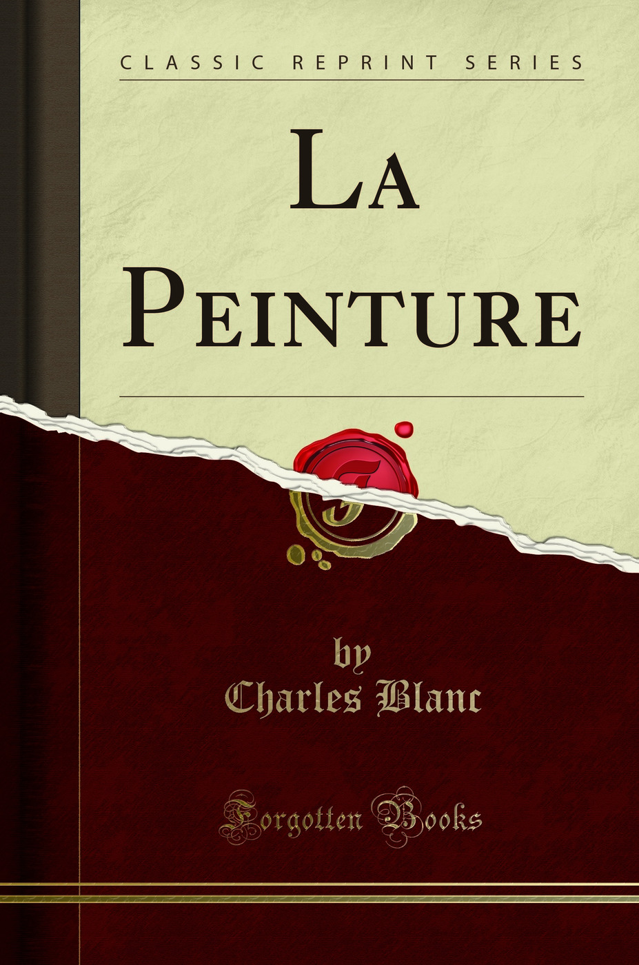 La Peinture (Classic Reprint)