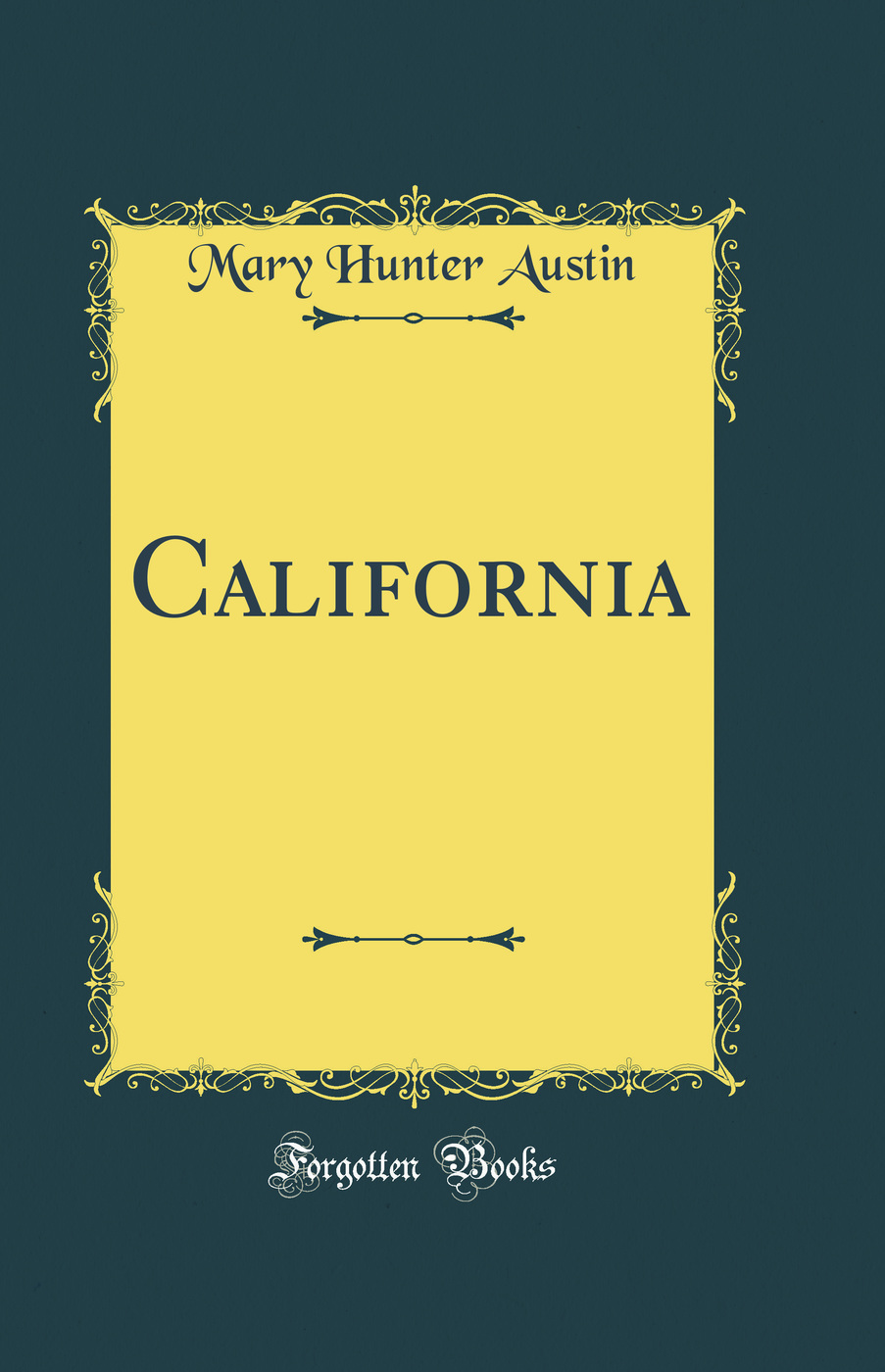 California (Classic Reprint)