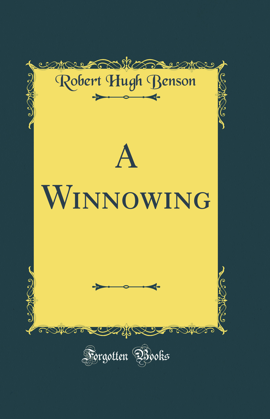 A Winnowing (Classic Reprint)