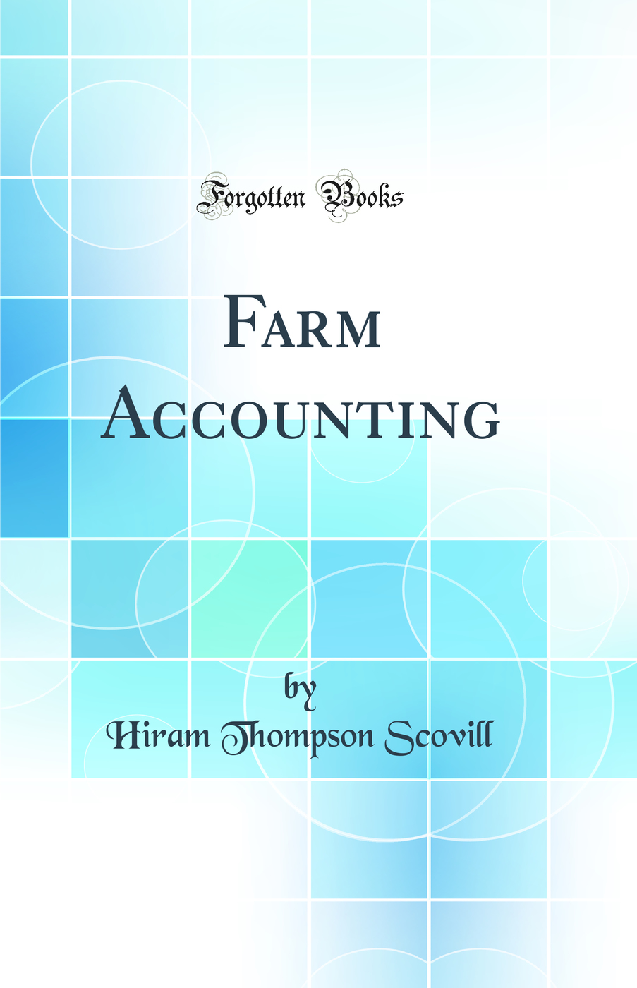 Farm Accounting (Classic Reprint)