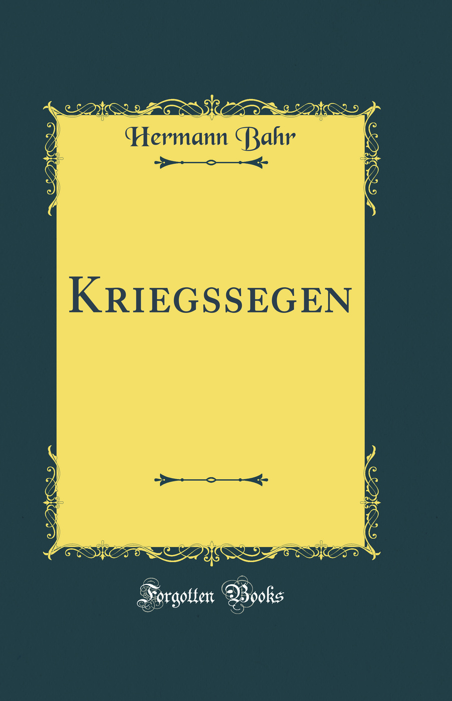 Kriegssegen (Classic Reprint)