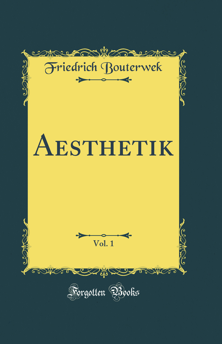Aesthetik, Vol. 1 (Classic Reprint)