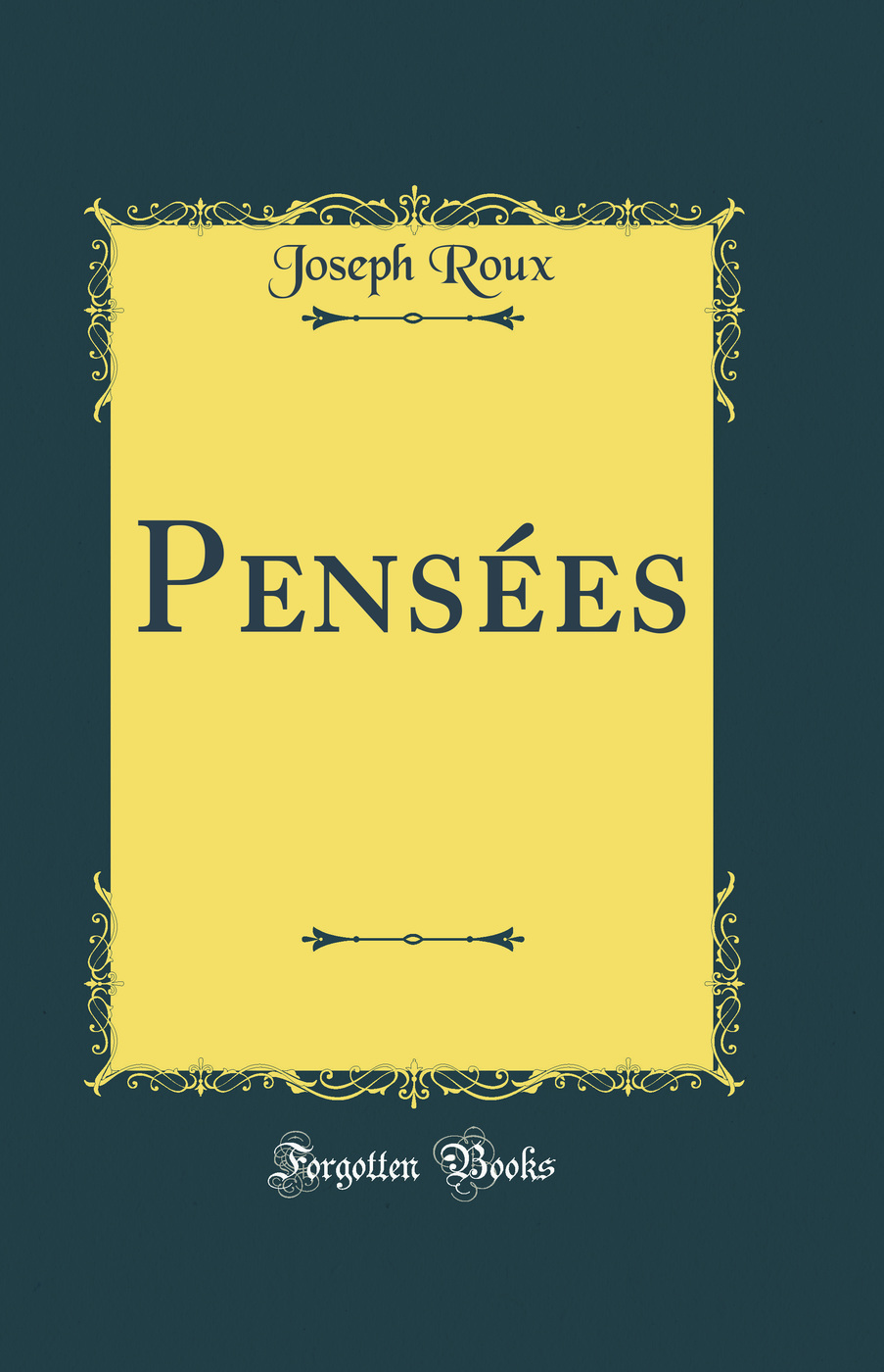 Pensées (Classic Reprint)