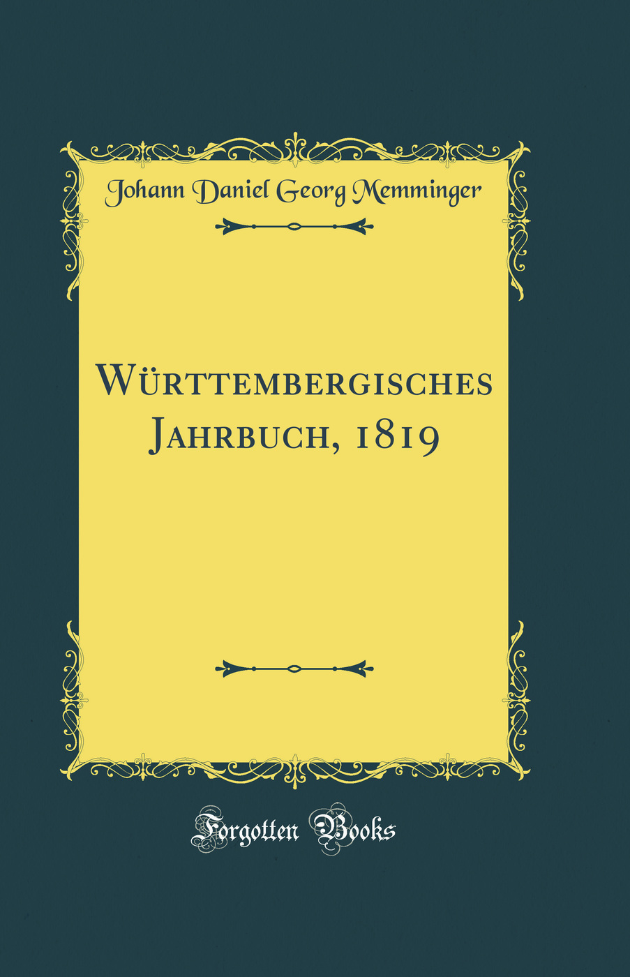 Württembergisches Jahrbuch, 1819 (Classic Reprint)
