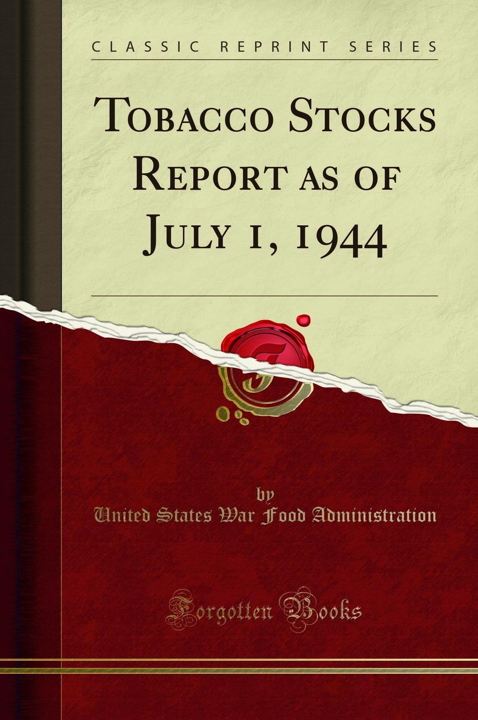 Tobacco Stocks Report as of July 1, 1944 (Classic Reprint)