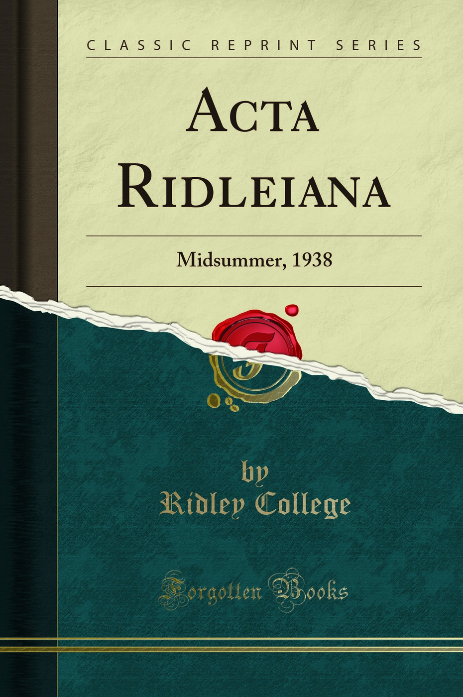Acta Ridleiana: Midsummer, 1938 (Classic Reprint)