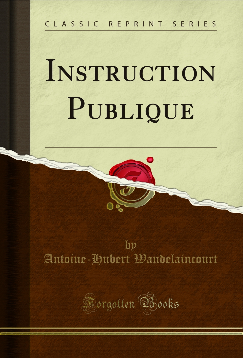 Instruction Publique (Classic Reprint)