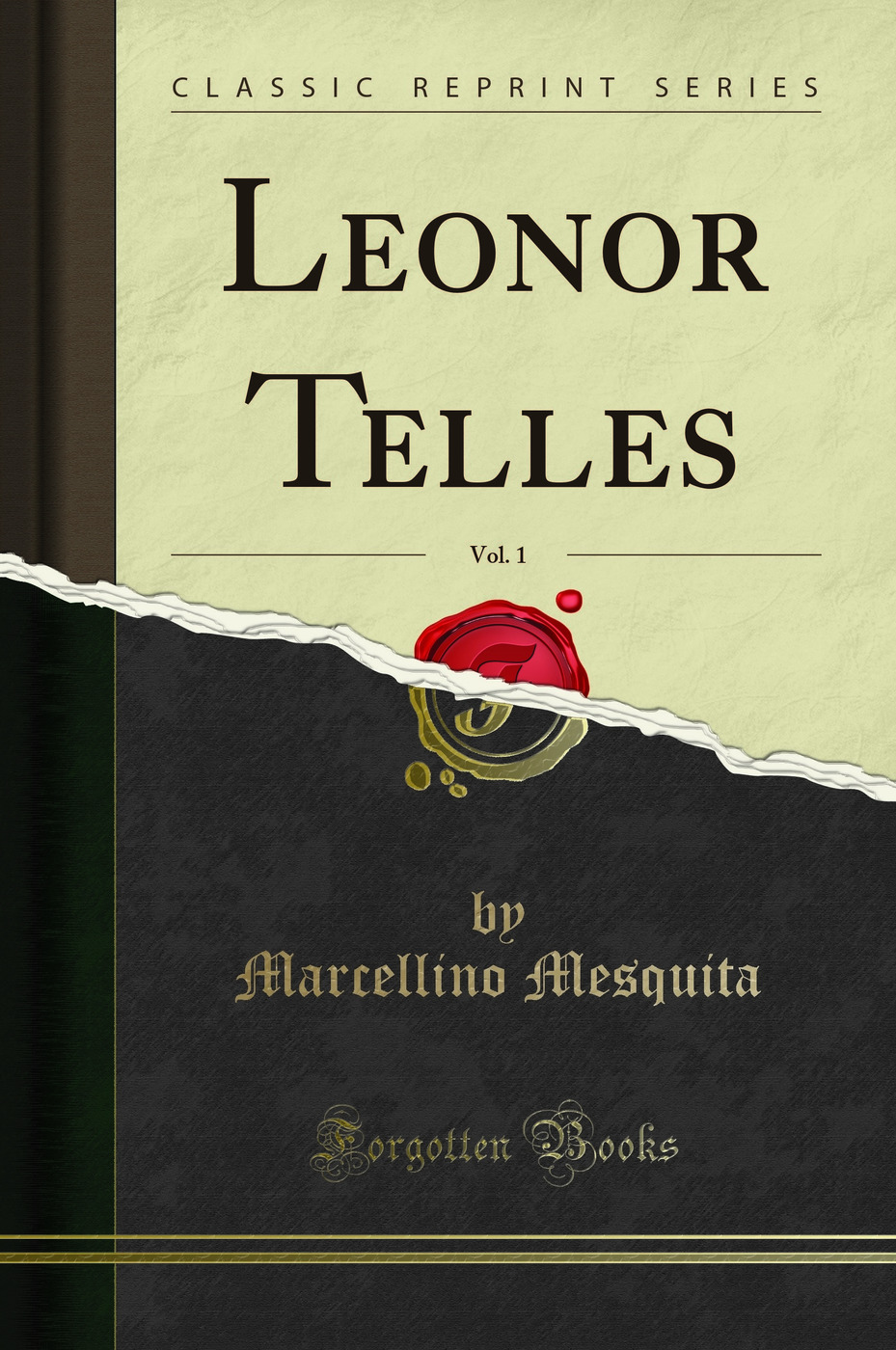 Leonor Telles, Vol. 1 (Classic Reprint)