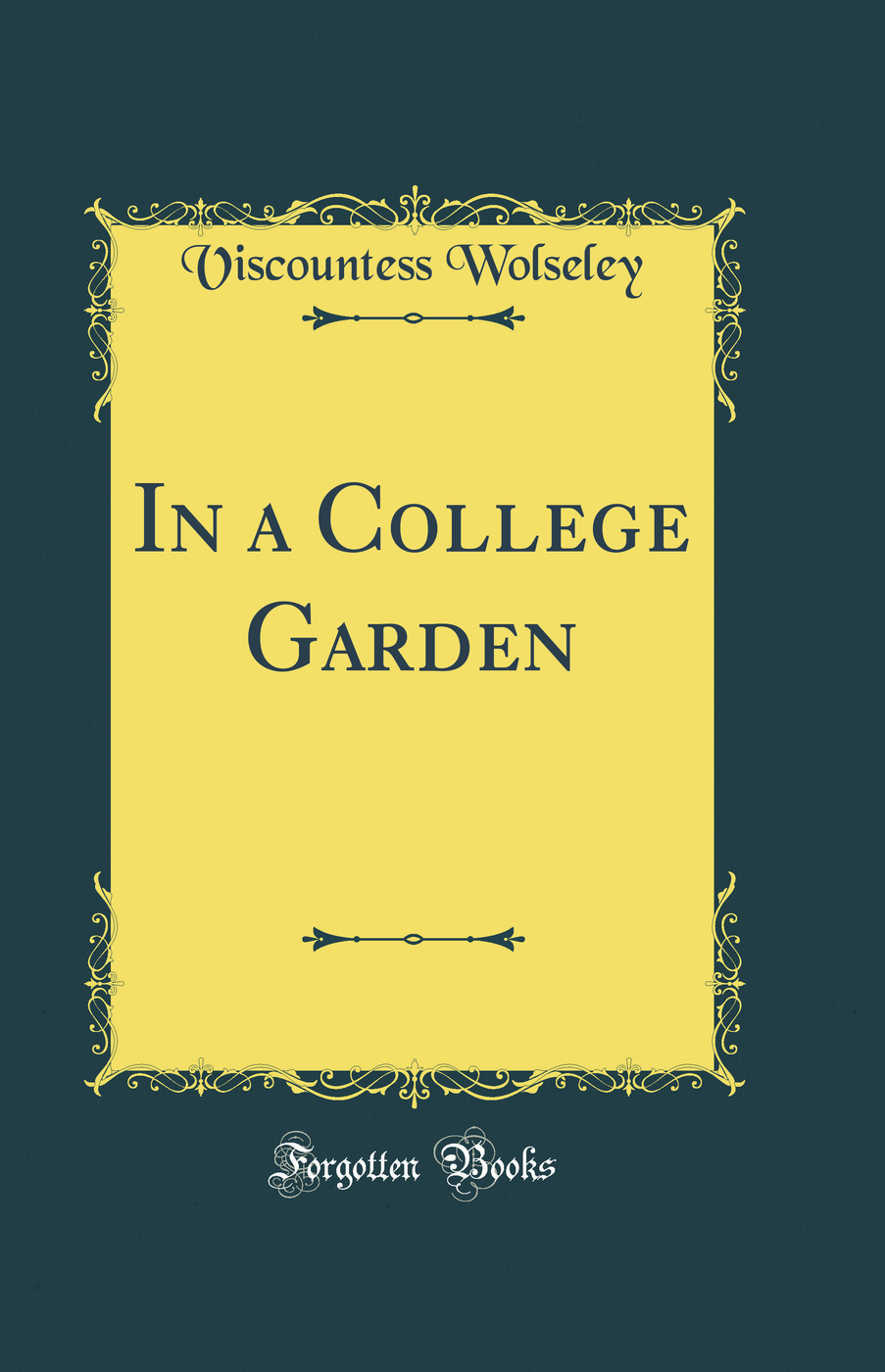 In a College Garden (Classic Reprint)