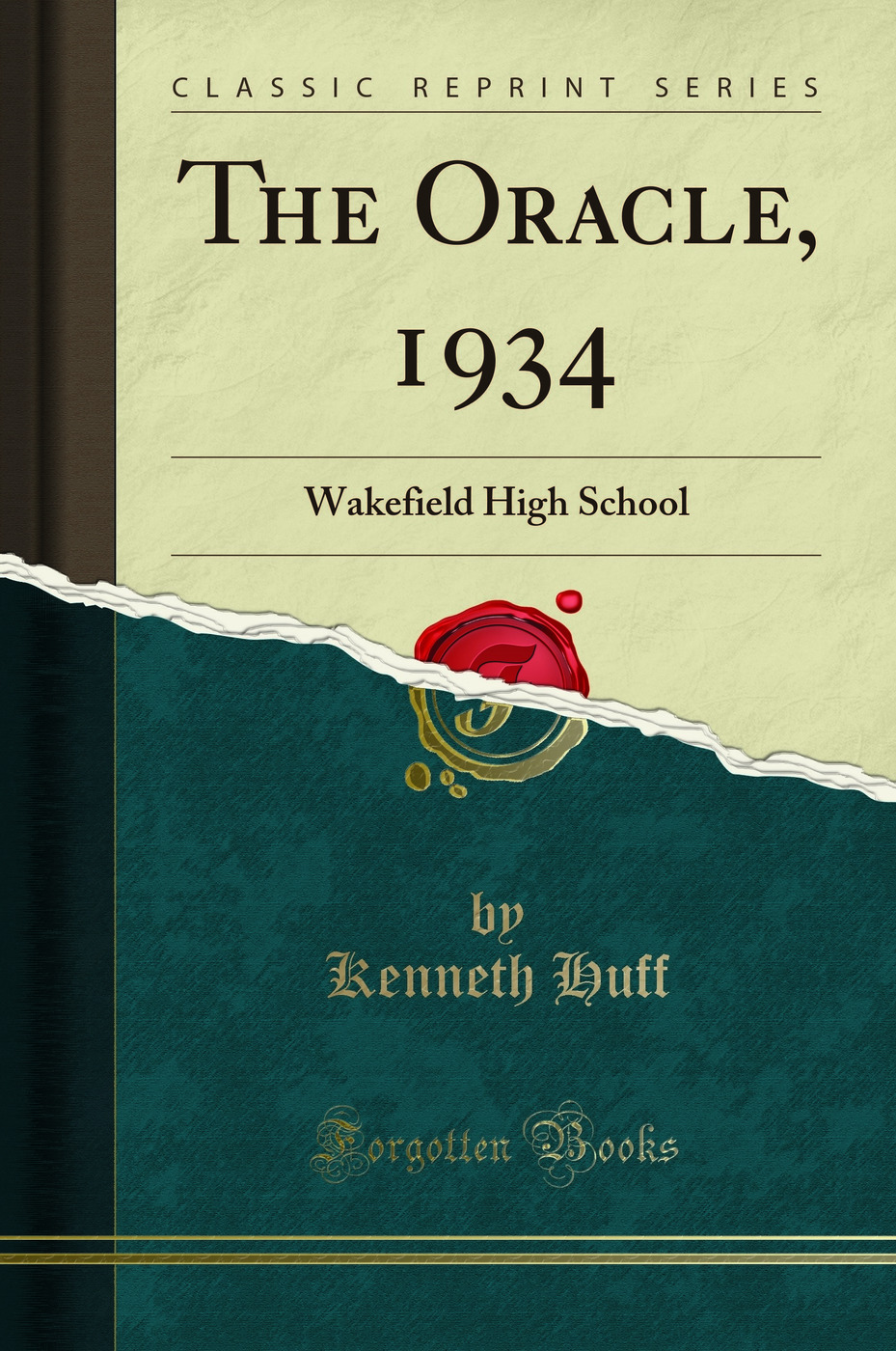 The Oracle, 1934: Wakefield High School (Classic Reprint)