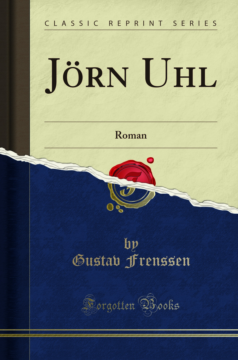 Jörn Uhl: Roman (Classic Reprint)