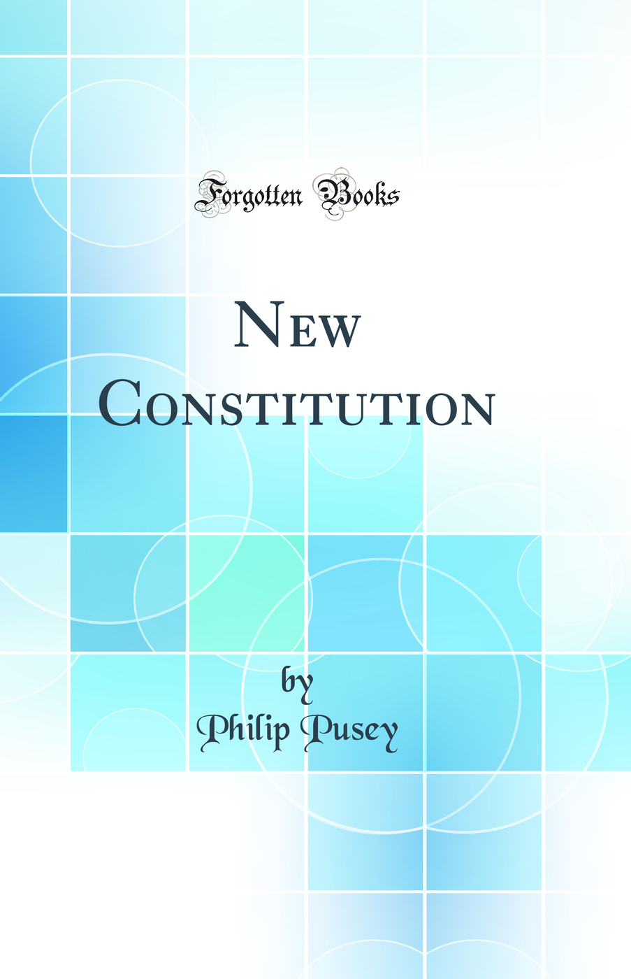 New Constitution (Classic Reprint)