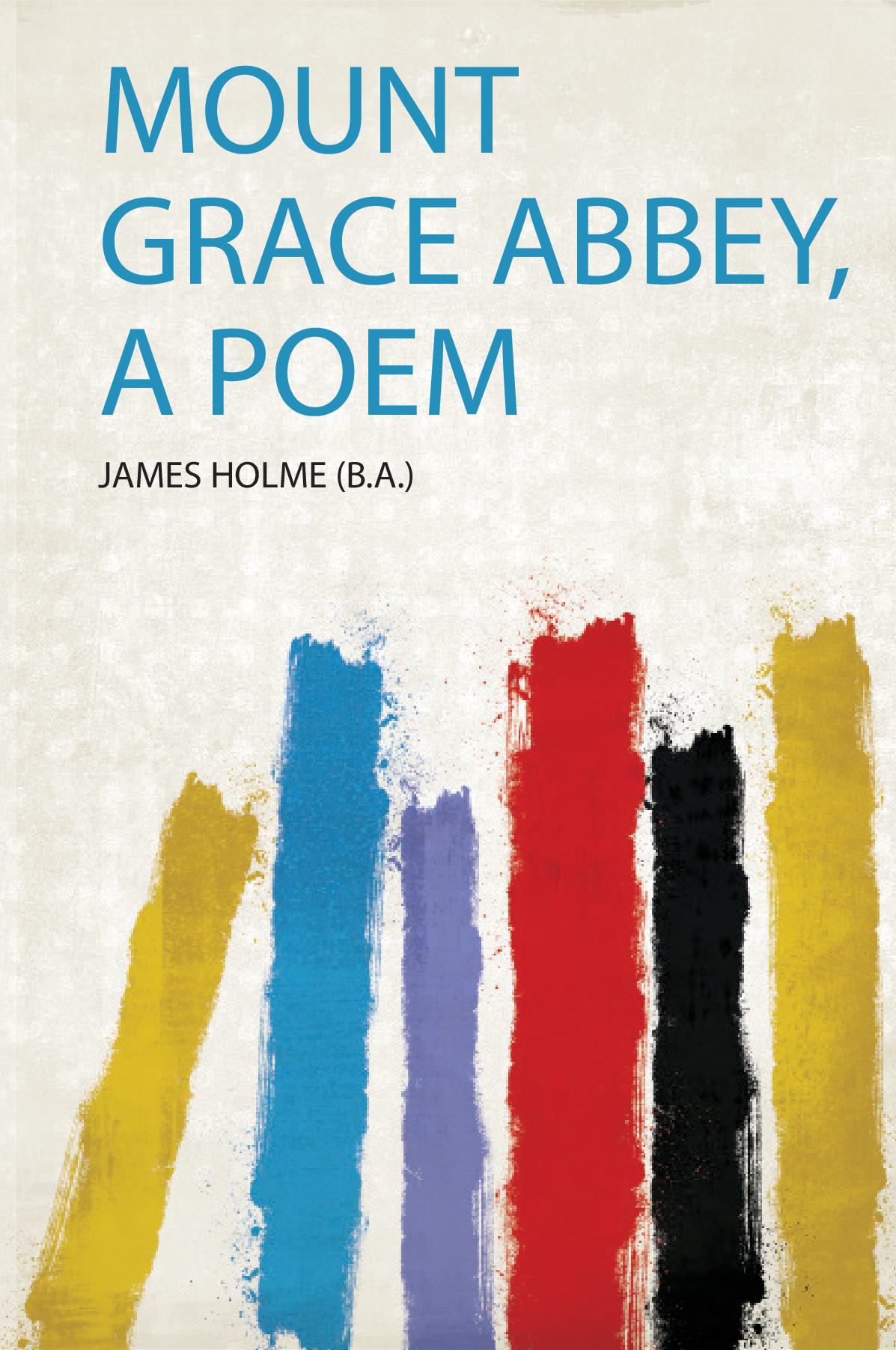 Mount Grace Abbey, a Poem