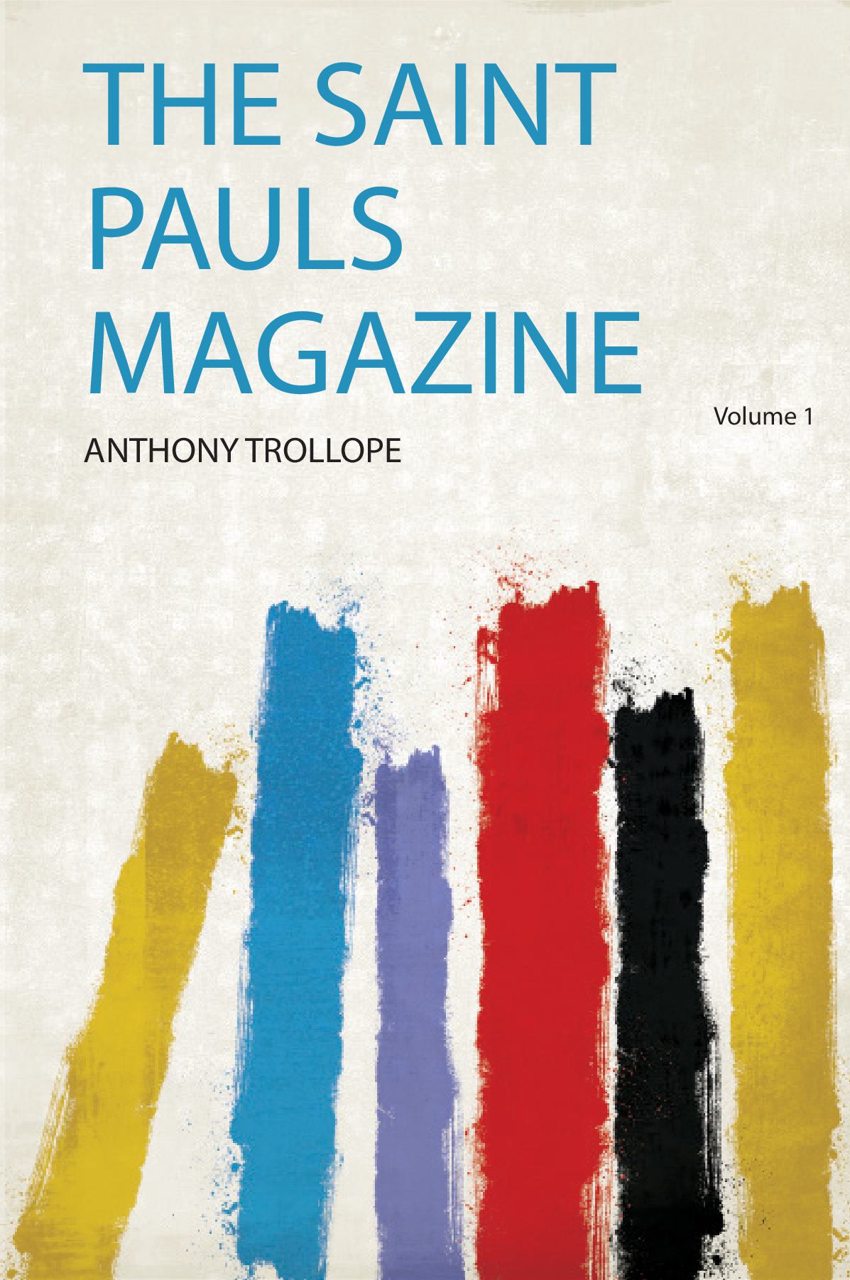 The Saint Pauls Magazine Volume 1