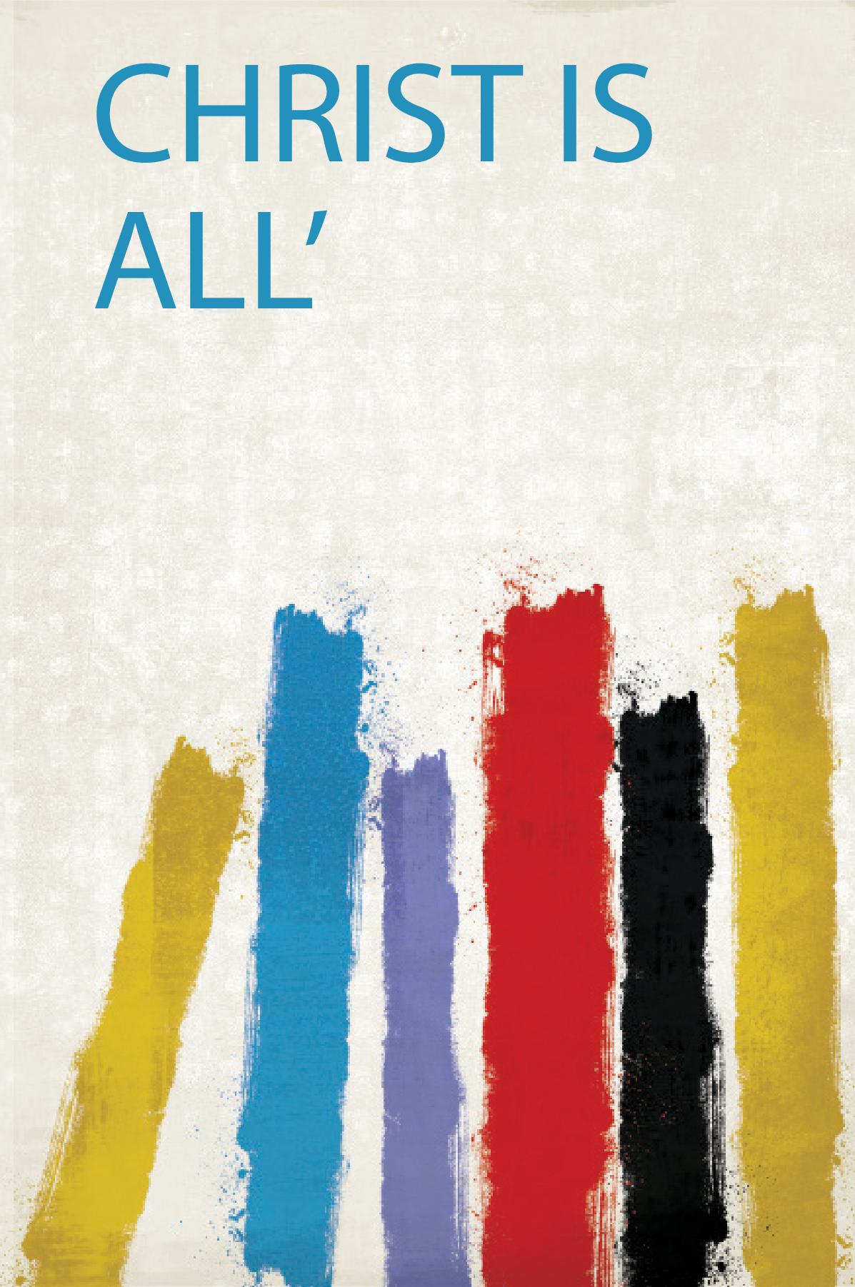 'Christ Is All'