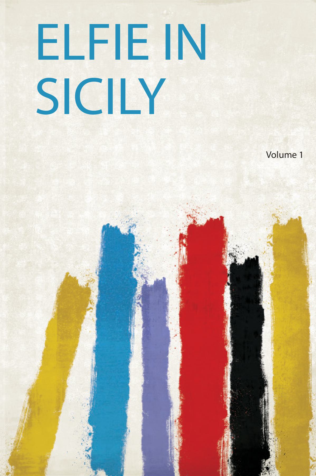 Elfie in Sicily Volume 1