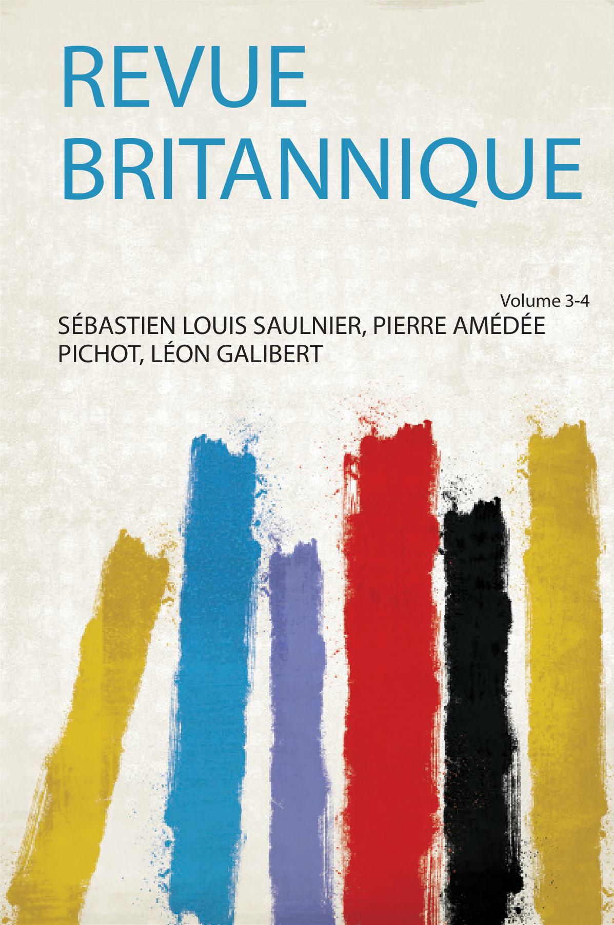 Revue Britannique Volume 3-4