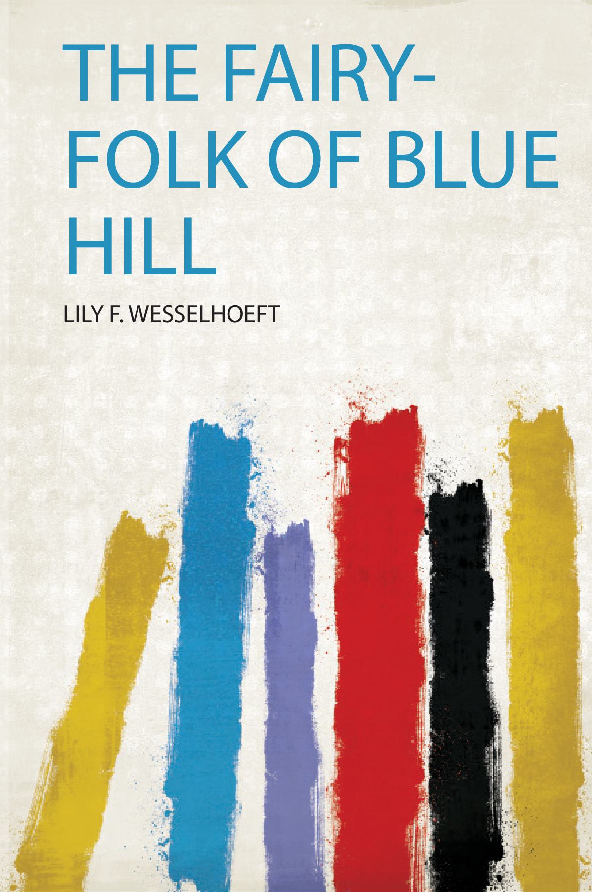 The Fairy-Folk of Blue Hill
