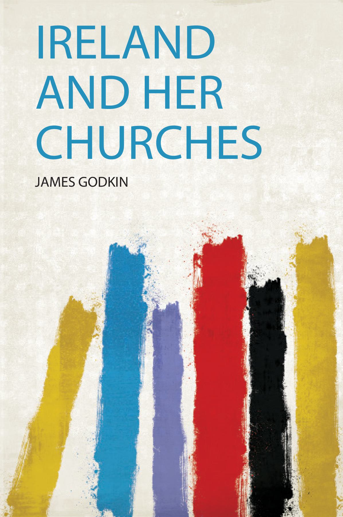 Ireland and Her Churches