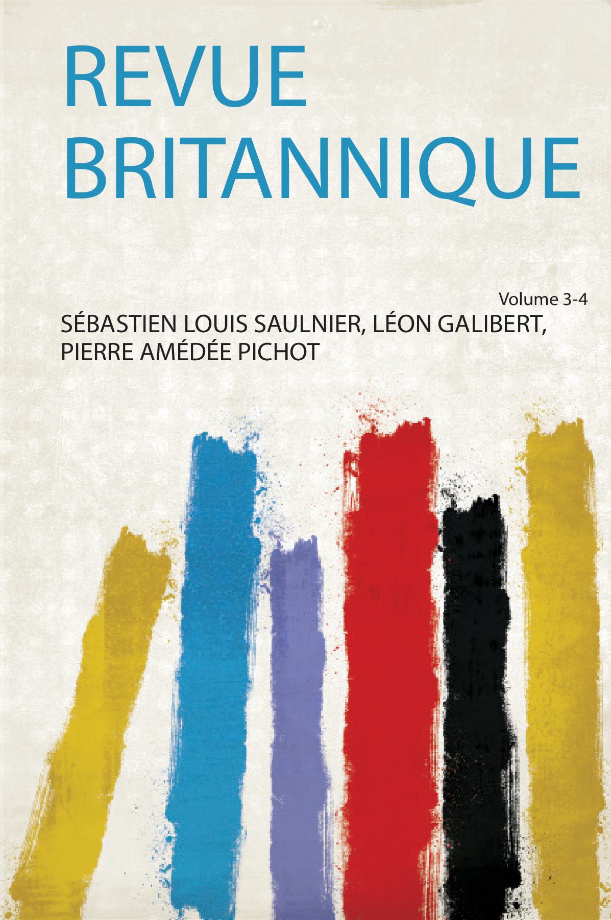 Revue Britannique Volume 3-4
