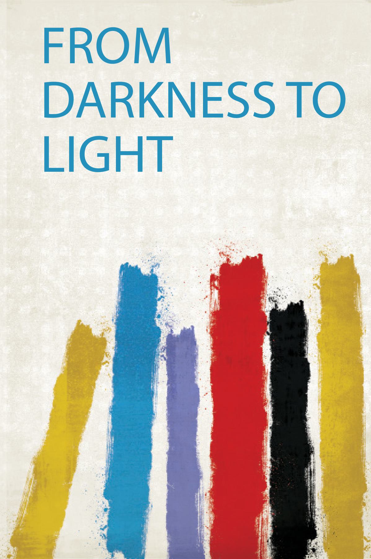 From Darkness to Light