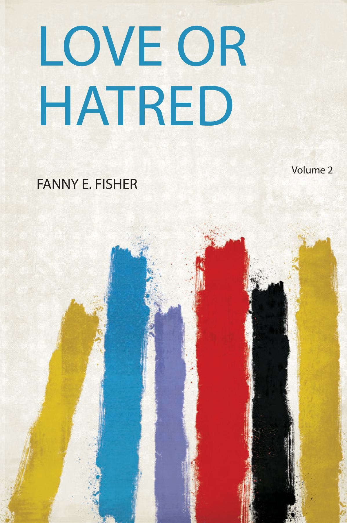 Love or Hatred Volume 2