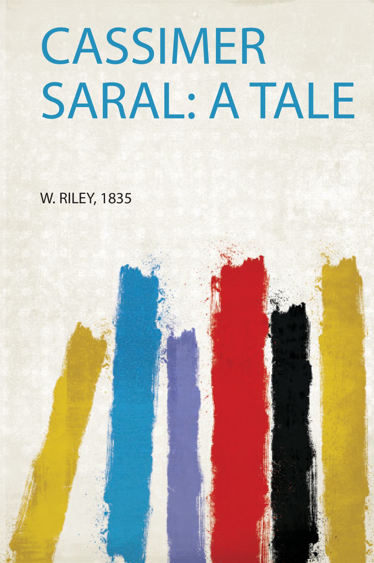 Cassimer Saral: a Tale