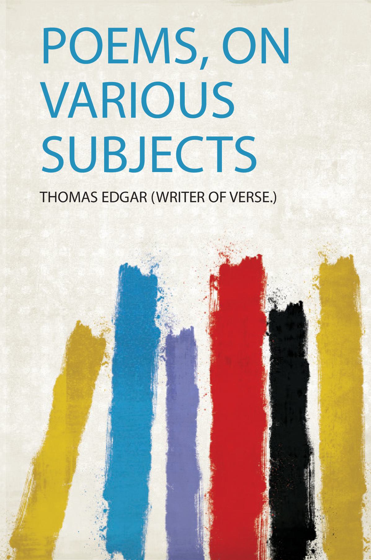 Poems, on Various Subjects