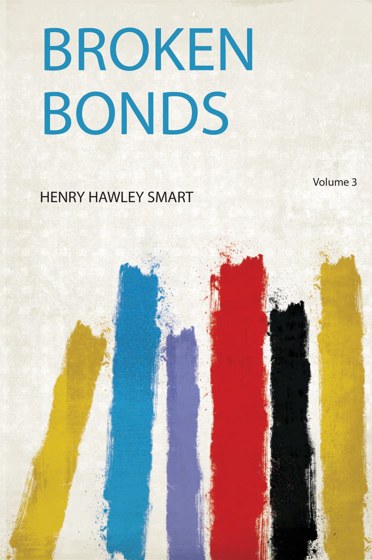 Broken Bonds Volume 3